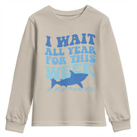 Funny Shark Lover Week Youth Sweatshirt I Wait All Year For This Week Ocean - Wonder Print Shop