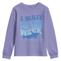 Funny Shark Lover Week Youth Sweatshirt I Wait All Year For This Week Ocean - Wonder Print Shop