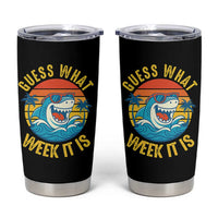 Funny Shark Lover Week Tumbler Cup Guess What Week It Is Ocean Wildlife Retro Sunset - Wonder Print Shop