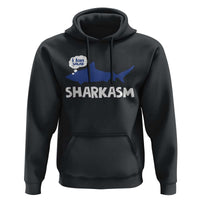 Funny Shark Sarcasm Hoodie Shark Sharkasm Marine Biology Vintage - Wonder Print Shop