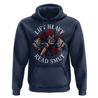 Lift Heavy Read Smut Funny Bookish Fitness Hoodie Vintage Gothic Dagger Roses Weightlifting Spicy Romance Book Lover