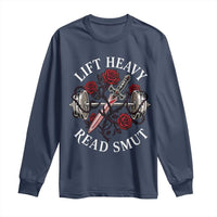 Lift Heavy Read Smut Funny Bookish Fitness Long Sleeve Shirt Vintage Gothic Dagger Roses Weightlifting Spicy Romance Book Lover