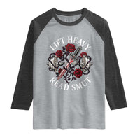 Lift Heavy Read Smut Funny Bookish Fitness Raglan Shirt Vintage Gothic Dagger Roses Weightlifting Spicy Romance Book Lover