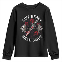 Lift Heavy Read Smut Funny Bookish Fitness Youth Sweatshirt Vintage Gothic Dagger Roses Weightlifting Spicy Romance Book Lover