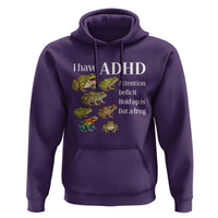 I Have ADHD Attention Deficit Hold up is Dat a Frog Hoodie Funny Neurodiversity Humor Frogs Lover Meme