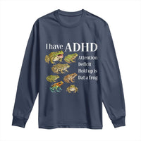 I Have ADHD Attention Deficit Hold up is Dat a Frog Long Sleeve Shirt Funny Neurodiversity Humor Frogs Lover Meme