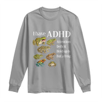 I Have ADHD Attention Deficit Hold up is Dat a Frog Long Sleeve Shirt Funny Neurodiversity Humor Frogs Lover Meme