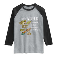 I Have ADHD Attention Deficit Hold up is Dat a Frog Raglan Shirt Funny Neurodiversity Humor Frogs Lover Meme