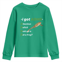 I Got ADHD Attention Deficit Hold Up Is Dat A Frog Youth Sweatshirt Neurodiversity Humor Weirdcore