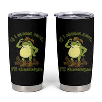 Funny Cowboy Frog Western Meme Tumbler Cup If I Shenan Once I Will Shenanigan