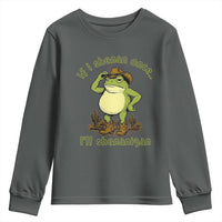 Funny Cowboy Frog Western Meme Youth Sweatshirt If I Shenan Once I Will Shenanigan