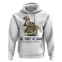 Funny Thrifting Frog Vintage Antique Hunter Hoodie We Thrift At Dawn Humor