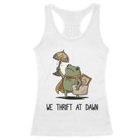 Funny Thrifting Frog Vintage Antique Hunter Racerback Tank Top We Thrift At Dawn Humor