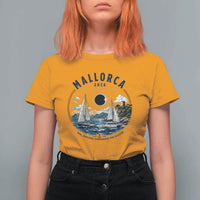 Mallorca Spain 2026 Total Solar Eclipse T Shirt For Women Sailing Cruise Totality Sail Explore Experience Travel Souvenir