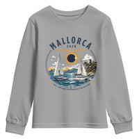 Mallorca Spain 2026 Total Solar Eclipse Youth Sweatshirt Sailing Cruise Totality Sail Explore Experience Travel Souvenir