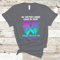 Suicide Prevention Awareness T Shirt Suicide Awareness Support My Sister's Wings Cover My Heart - Wonder Print Shop