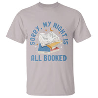 Reading T Shirt Sorry My Night Is All Booked Reader Book Lover - Wonder Print Shop