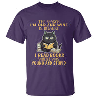Black Cat Reading T Shirt I'm Old And Wise Because I Read Books When I Was Young And Stupid Funny Reading Lover - Wonder Print Shop