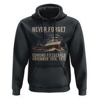 Never Forget Edmund Fitzgerald Tribute Hoodie November 10 1975 Shipwreck Memorial - Wonder Print Shop