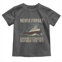Never Forget Edmund Fitzgerald Tribute Toddler T Shirt November 10 1975 Shipwreck Memorial - Wonder Print Shop
