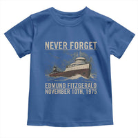 Never Forget Edmund Fitzgerald Tribute Toddler T Shirt November 10 1975 Shipwreck Memorial - Wonder Print Shop