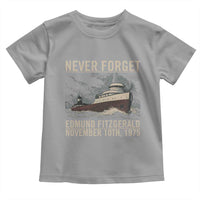 Never Forget Edmund Fitzgerald Tribute Toddler T Shirt November 10 1975 Shipwreck Memorial - Wonder Print Shop