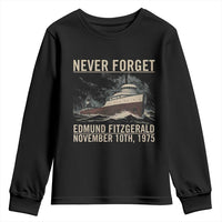 Never Forget Edmund Fitzgerald Tribute Youth Sweatshirt November 10 1975 Shipwreck Memorial - Wonder Print Shop