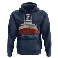 Edmund Fitzgerald Tribute Hoodie The Legend Lives On Great Lakes Freighter Memorial - Wonder Print Shop