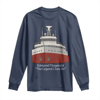 Edmund Fitzgerald Tribute Long Sleeve Shirt The Legend Lives On Great Lakes Freighter Memorial - Wonder Print Shop