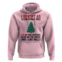 I Identify as a Christmas Tree Hoodie Funny Lit and Dead Inside Holiday Humor - Wonder Print Shop