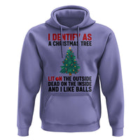 I Identify as a Christmas Tree Hoodie Funny Lit and Dead Inside Holiday Humor - Wonder Print Shop