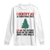 I Identify as a Christmas Tree Long Sleeve Shirt Funny Lit and Dead Inside Holiday Humor - Wonder Print Shop