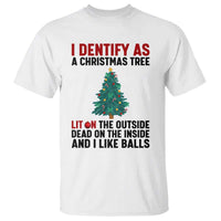 I Identify as a Christmas Tree T Shirt Funny Lit and Dead Inside Holiday Humor - Wonder Print Shop