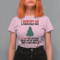 I Identify as a Christmas Tree T Shirt For Women Funny Lit and Dead Inside Holiday Humor - Wonder Print Shop