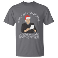 Funny Christmas Jesus Paternity Test T Shirt Joseph You Are Not the Father Holiday Humor - Wonder Print Shop