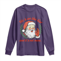 Funny Santa He is On the List Christmas Long Sleeve Shirt Sassy Retro Holiday Humor - Wonder Print Shop