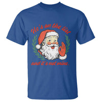 Funny Santa He is On the List Christmas T Shirt Sassy Retro Holiday Humor - Wonder Print Shop