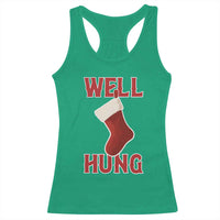 Funny Christmas Stocking Racerback Tank Top Well Hung Naughty Holiday Inappropriate Humor - Wonder Print Shop