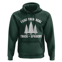 Funny Christmas Tree Hoodie I Like Them Real Thick and Sprucey Holiday Trees Pun - Wonder Print Shop