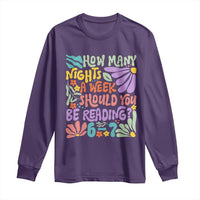 How Many Nights Should You Be Reading 6 7 Long Sleeve Shirt Retro Funny 67 Six Seven Meme Book Lover - Wonder Print Shop