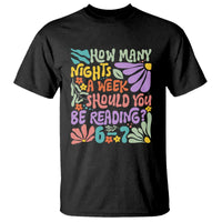 How Many Nights Should You Be Reading 6 7 T Shirt Retro Funny 67 Six Seven Meme Book Lover - Wonder Print Shop