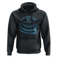I Turn Hot Dogs Into Hot Logs Hoodie Funny Food Pun for BBQ Bros Toilet Humor Kings - Wonder Print Shop