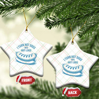 I Turn Hot Dogs Into Hot Logs Ceramic Ornament Funny Food Pun for BBQ Bros Toilet Humor Kings - Wonder Print Shop