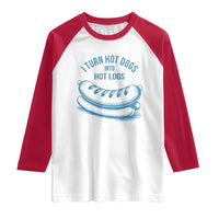 I Turn Hot Dogs Into Hot Logs Raglan Shirt Funny Food Pun for BBQ Bros Toilet Humor Kings - Wonder Print Shop