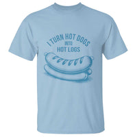 I Turn Hot Dogs Into Hot Logs T Shirt Funny Food Pun for BBQ Bros Toilet Humor Kings - Wonder Print Shop