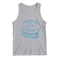 I Turn Hot Dogs Into Hot Logs Tank Top Funny Food Pun for BBQ Bros Toilet Humor Kings - Wonder Print Shop