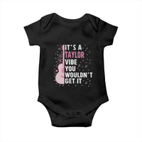 Taylor Name Baby Onesie It's A Taylor Vibe You Wouldn't Get It