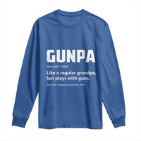 Cool Gun Grandpa Enthusiast Long Sleeve Shirt Funny Gunpa Definition Like A Regular Grandpa But Plays With Guns