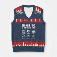 Funny Gun Lover V-Neck Knit Sweater Vest Things I Do In My Spare Time Guns Owner Enthusiast - Wonder Print Shop