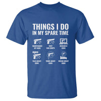 Funny Gun Lover T Shirt Things I Do In My Spare Time Guns Owner Enthusiast